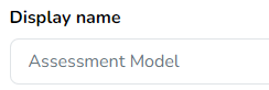 Assessment model display name